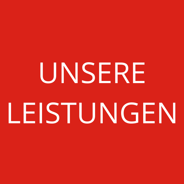 Unsere Leistungen