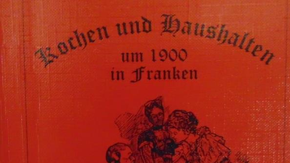 Das alte fränkische Kochbuch Foto: Petra Malbrich