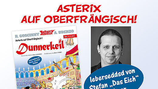 Dunnerkeil: Asterix auf Oberfränkisch