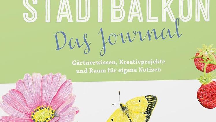Das Rezept stammt aus Silvia Appels Buch "Mein kreativer Stadtbalkon - Das Journal". Darin präsentiert die Würzburgerin weitere Rezepte, Do-it-yourself-Projekte und mehr Themen rund um ihren Balkon. Verlag EMF , Igling, 2017, 144 Seiten, 14,99 Euro.   © EMF/Silvia Appel