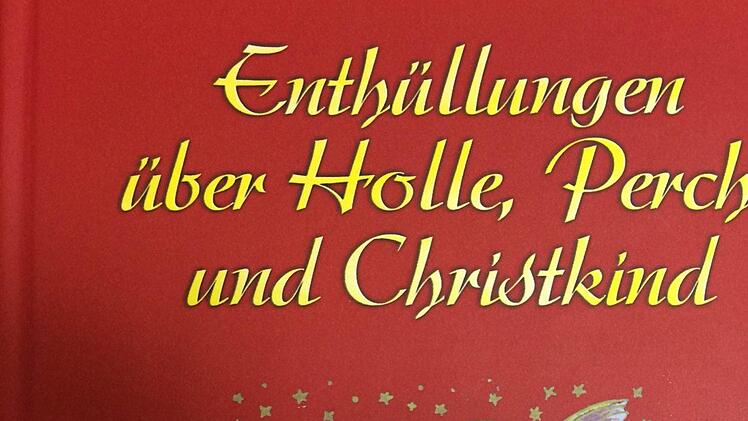 "Enthüllungen über Holle, Percht und Christkind", 18 Euro, gebundene Ausgabe, 258 Seiten, Engelsdorfer Verlag, ISBN 978-3-96008-931-5.