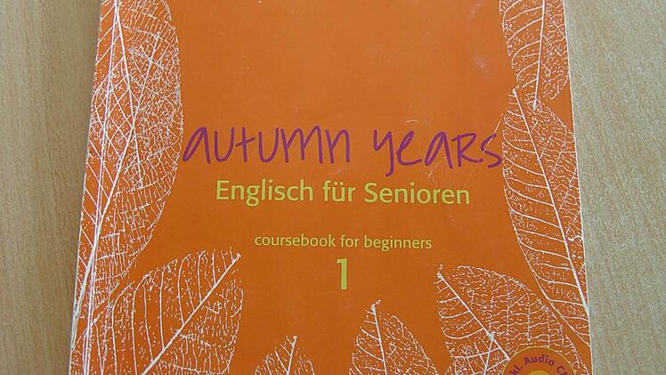 Englisch für Senioren, "das Kursbuch for Beginners". Foto: Brigitta Kempe-Wolf