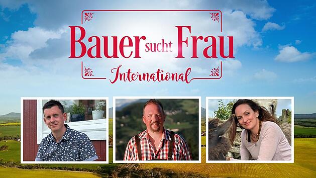 "Bauer sucht Frau International": Die Singles der neuen Staffel