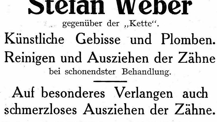 Eine Werbung aus dem Jahre 1909, in der Stefan Weber schmerzloses Ziehen von Zähnen versprach. Wohl verwendete er damals Lachgas, das seit 1844 mit schmerzstillender Wirkung eingesetzt wurde.