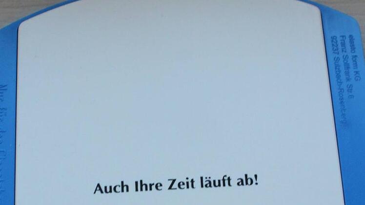 ...auf der Rückseite ein Spruch, der zum Nachdenken über Vorsorgevollmachten anregen soll: "Auch Ihre Zeit läuft ab..."