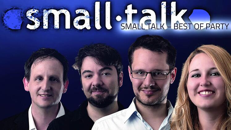 Sonntag, Musikbühne: Small Talk