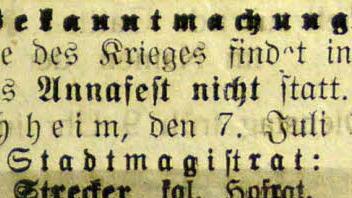 Annafest fällt aus: Bekanntmachung der Stadt Forchheim vom 7.7.1915 aus dem Forchheimer Tagblatt vom 13.7.1915  Foto: Repro Franze