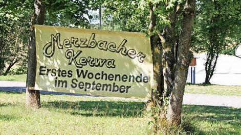 Bereits am Ortseingang laden die Untermerzbacher Vorbeifahrende zu ihrer Kirchweih vom 3. Bis 7. September ein.  Katharina Becht