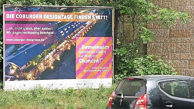 Die Gestaltung orientiert sich an den Wahlplakaten des neuen Oberb&uuml;rgermeisters: Das Coburger Designforum Oberfranken verspricht Ersatz f&uuml;r die Designtage. Foto: Simone Bastian
