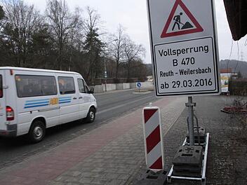 In Weilersbach und Reuth wird die Sperrung angekündigt. Foto: Josef Hofbauer