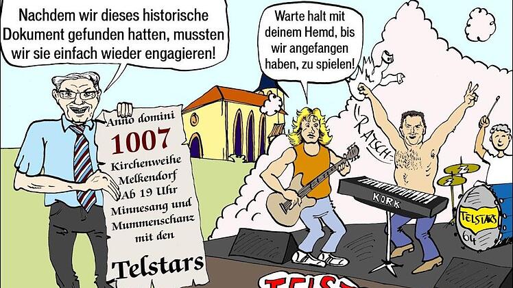 Tausendjährige Karriere: Horst Zahr engagierte die Telstars mit Peter Stübinger (ohne Hemd) für die Melkendorfer Kerwa. Karikatur: Jürgen Scheibe