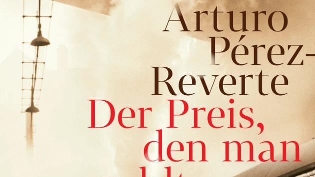 Arturo Pérez-Reverte: "Der Preis, den man zahlt". Foto: Insel-Verlag,
