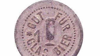 Kantinenmarke der Fleischwarenfabrik Sauermann - gut für ein Glas Bier (ein halber Liter).