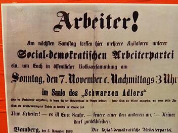 Aufruf an die Bamberger Arbeiter: Mit diesem Plakat warben die Genossen 1889 um Unterstützung in der Domstadt.  Fotos: Andrea Spörlein