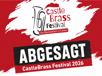 Kulmbacher Castle-Brass-Festival abgesagt Kulmbacher Castle-Brass-Festival abgesagt