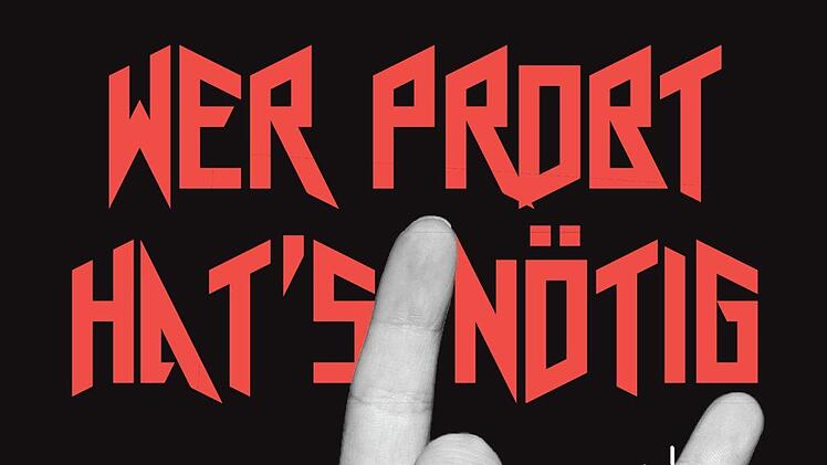 Buchcover "Wer probt hat's nötig". Foto: Jonas Philipps