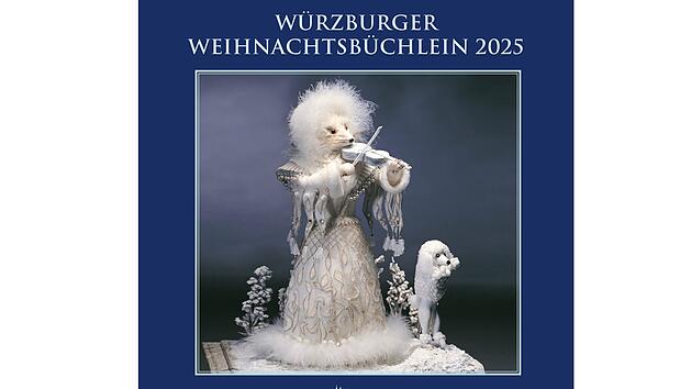 W&uuml;rzburger Weihnachtsb&uuml;chlein 2025 ab Freitag erh&auml;ltlich