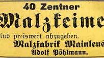 Ein Inserat aus der Bayerischen Rundschau vom 2. Juli 1906. Das Nebenprodukt Malzkeime wird zum Verkauf angeboten.