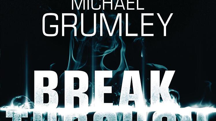"Breakthrough" von Michael Grumley erschien im Heyne-Verlag, Foto: Heyne-Verlag
