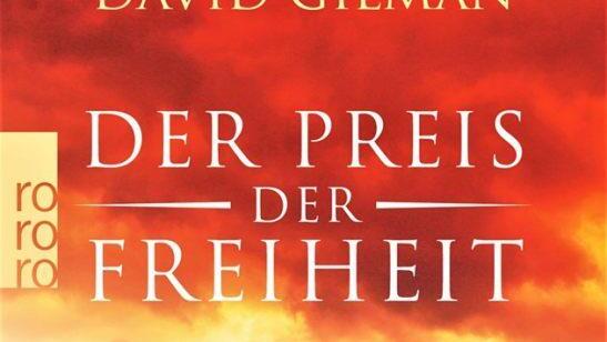 David Gilman: "Der Preis der Freiheit", Rowohlt-Verlag, Taschenbuch, 448 Seiten,  10 Euro, ISBN 978-349 927 4916
