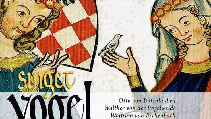Die neue Minnesang-CD "Singet Vogel, singet"  Foto: Sigismund von Dobschütz