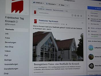 Auf der Facebook-Seite "Fränkischer Tag Kronach" wurde die Vision des Landtagsabgeordneten Jürgen Baumgärtner (CSU), in Kronach eine Stadthalle zu bauen, am Mittwoch kontrovers diskutiert. Foto: Andreas Schmitt