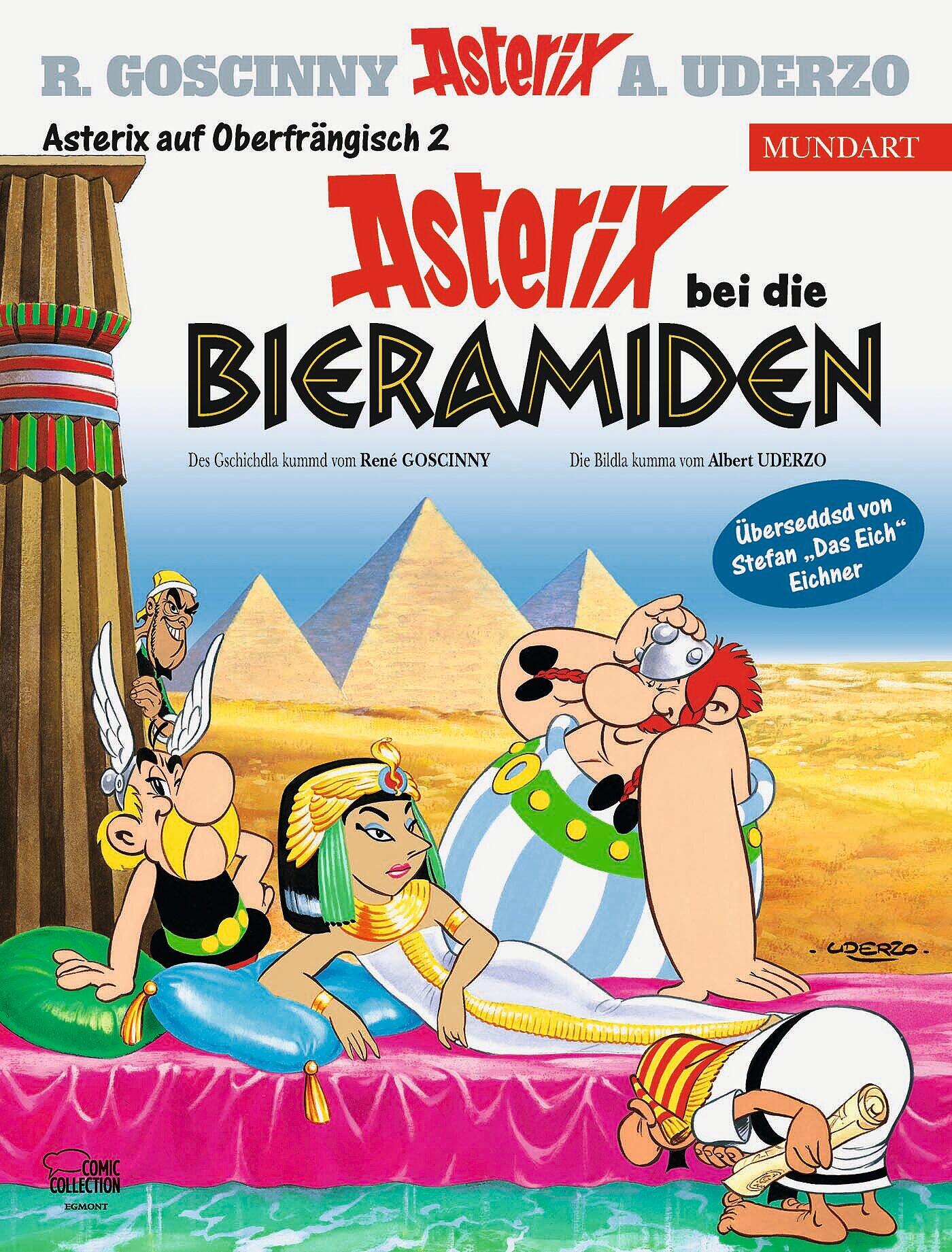 Zweiter Asterix auf Oberfränkisch So gut ist "Asterix bei die Bieramiden"