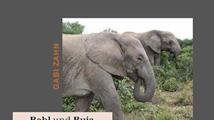 Titel des Kinderbuches "Babl und Buja, die Elefanteneltern" von Gabi Zahn. Foto: Verlagshaus Schlosser