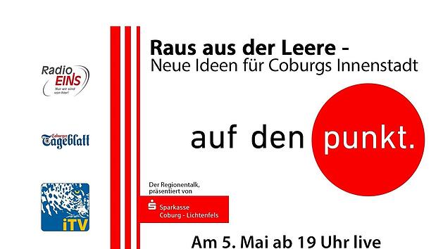 Der Regionentalk von Radio Eins, dem Coburger Tageblatt und von iTV&shy;Coburg, pr&auml;sentiert von der Sparkasse Coburg-Lichtenfels, wird am 5. Mai ab 19 Uhr live &uuml;bertragen &uuml;ber die Online- und Social-Media-Plattformen der beteiligten Medien.