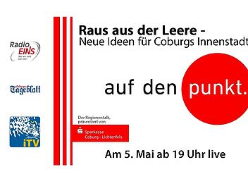 Der Regionentalk von Radio Eins, dem Coburger Tageblatt und von iTV­Coburg, präsentiert von der Sparkasse Coburg-Lichtenfels, wird am 5. Mai ab 19 Uhr live übertragen über die Online- und Social-Media-Plattformen der beteiligten Medien.