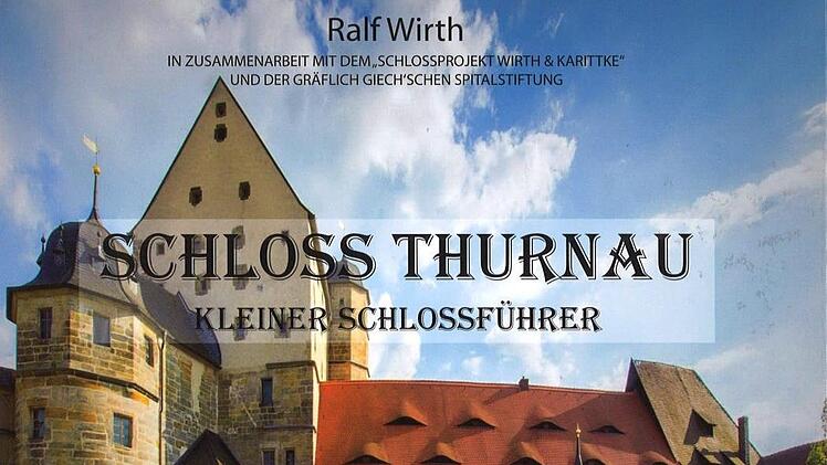 Der neue Thurnauer Schlossführer Repro: inFranken.de