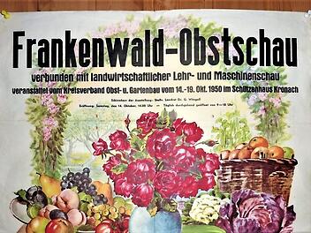 Mit diesem farbenfrohen, aussagestarken Plakat lud der Gartenbaukreisverband Kronach unter der Leitung von Vorsitzendem Rudolf Schnorrer zu seiner ersten großen Obstschau nach dem Zweiten Weltkrieg in die Kreisstadt ein. Repros: Gerd Fleischmann