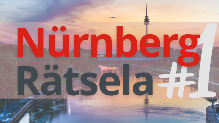 Nürnberg Rätsela #1