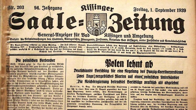 Die Titelseite der Saale-Zeitung am 1. September 1939. Zu dem bereits erfolgten &Uuml;berfall auf Polen finden sich noch keine Artikel. Dar&uuml;ber berichtet die Presse erst einen Tag sp&auml;ter, in der Samstagsausgabe: Deutschland bef&auml;nde sich im Abwehrkampf, sei jedoch bereits am Vortag "vormarschiert". Foto: Johannes Schlereth